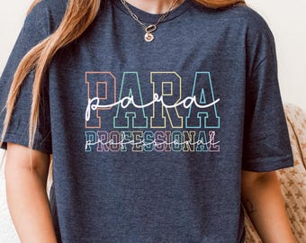 Paraprofessional Shirt, Para Shirt, Para Squad Shirts, Funny Paraprofessional Shirt, Para Shirt Gift, Teacher Aide Shirt, Back To School