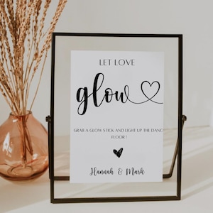 PRINTED + Shipped: Glow Stick Wedding Sign, Light Up The Dance Floor Sign, Let Love Glow Sign, Printable wedding, 5x7, 4x6, 8x10