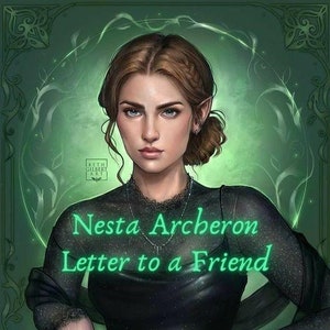 Nesta Archeron - Carta a un amigo - Carta de carácter reconfortante - ACOTAR