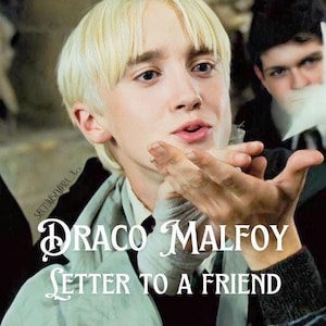 Draco Malfoy - Carta a un amigo - Carta de personaje - Más de 1000 palabras