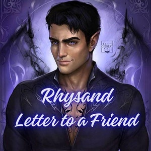 Rhysand - Carta a un amigo - Carta de personaje reconfortante