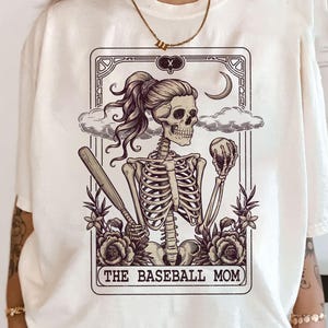 Baseball Mom Tarot Card Skeleton Shirt, Baseball Mama Shirt, Mom Tarot Card Shirt, Skeleton Baseball, Gameday Shirt, Skeleton Tarot Shirt