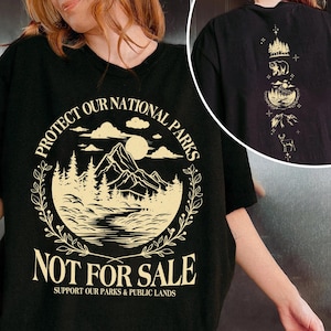 Protect Our National Parks Shirt, National Parks Not For Sale Shirt, Support Our Parks & Public Lands, Save Our Parks, Park Ranger Shirt
