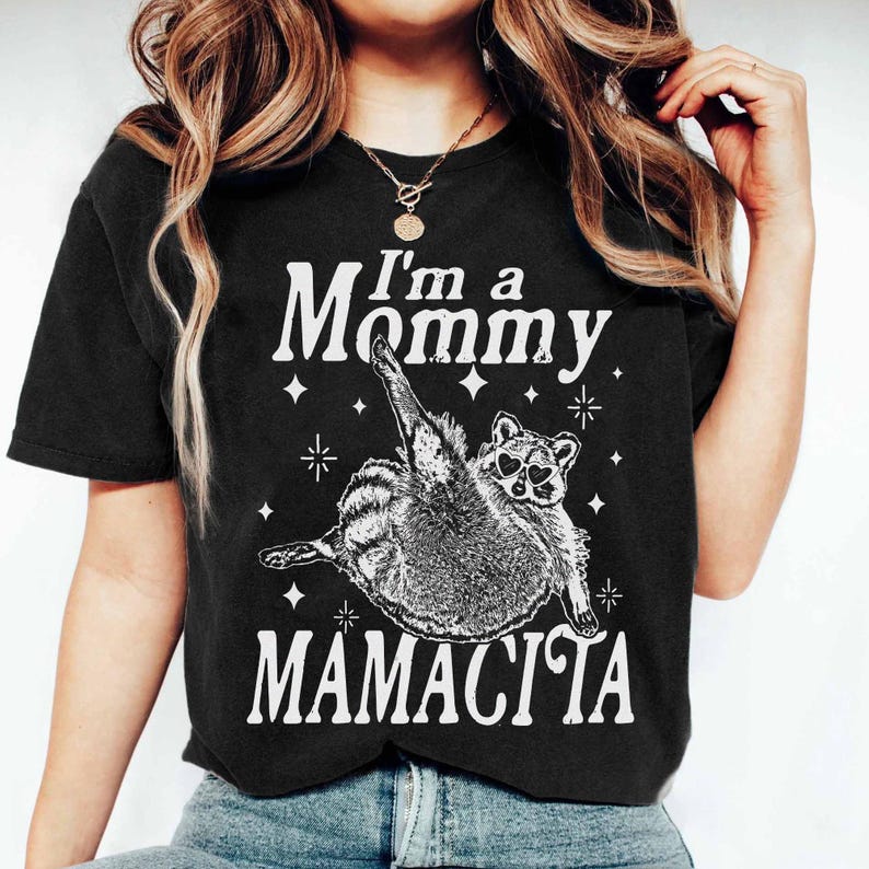 Comfort Colors® I'm A Mommy Mamacita Raccoon Shirt, Mom To Be Shirt, Funny Raccoon Tee, Pregnancy Shirt, Baby Announcement Tee, Gift For Mom