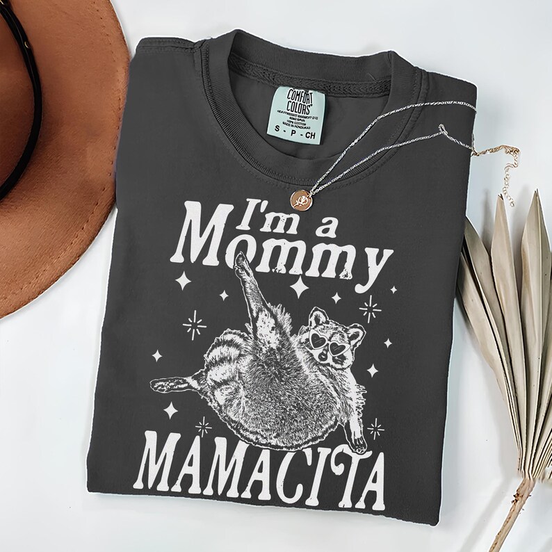 Comfort Colors® I'm A Mommy Mamacita Raccoon Shirt, Mom To Be Shirt, Funny Raccoon Tee, Pregnancy Shirt, Baby Announcement Tee, Gift For Mom