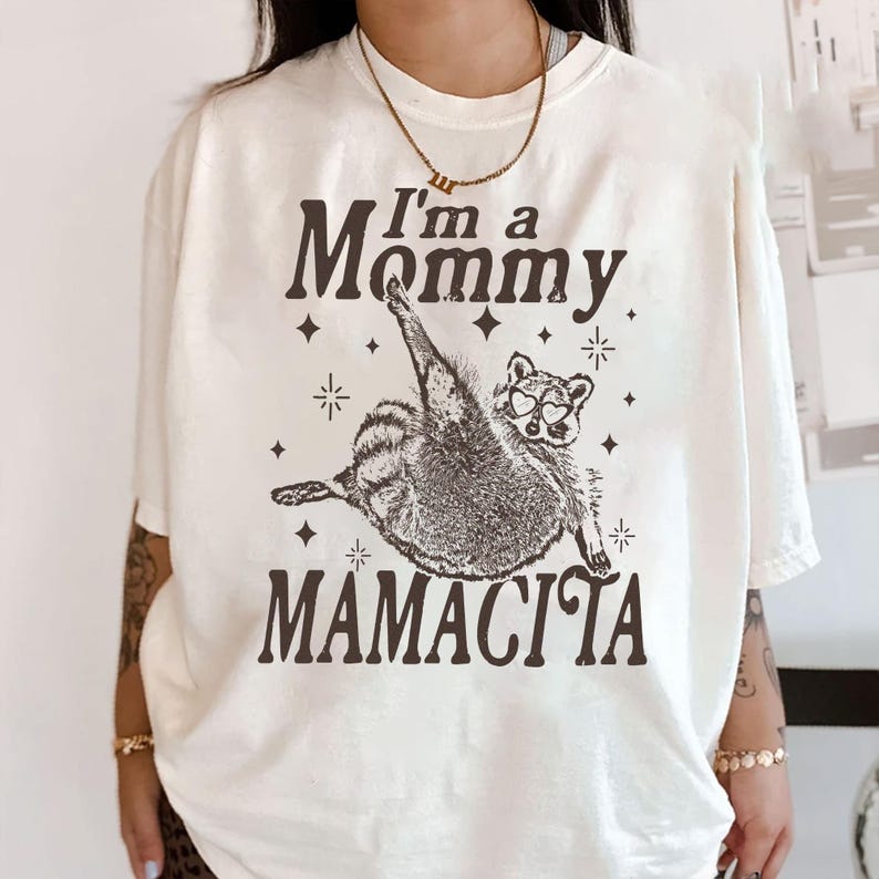 Comfort Colors® I'm A Mommy Mamacita Raccoon Shirt, Mom To Be Shirt, Funny Raccoon Tee, Pregnancy Shirt, Baby Announcement Tee, Gift For Mom