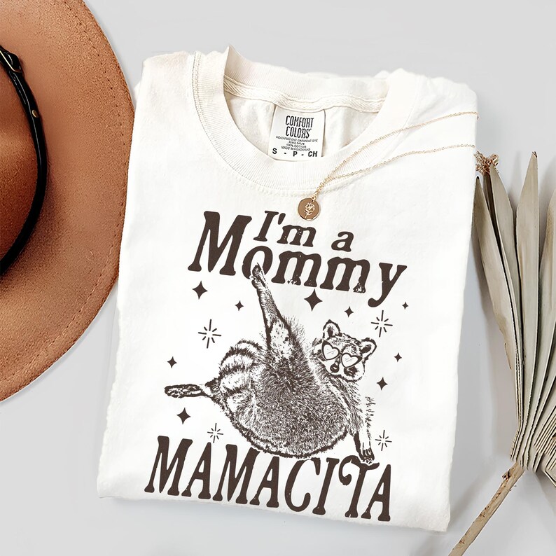 Comfort Colors® I'm A Mommy Mamacita Raccoon Shirt, Mom To Be Shirt, Funny Raccoon Tee, Pregnancy Shirt, Baby Announcement Tee, Gift For Mom