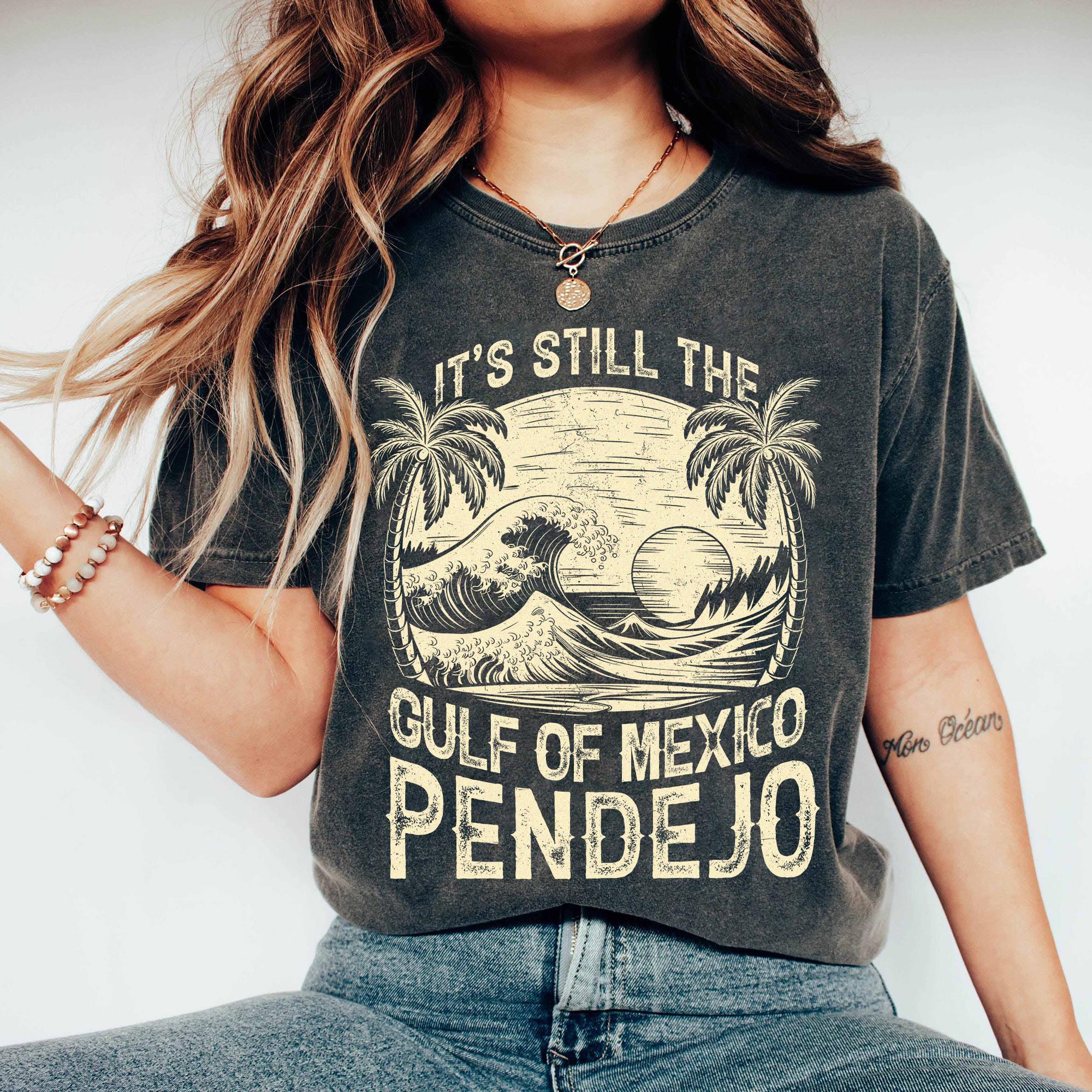 It's Still The Gulf Of Mexico Pendejo Shirt, Gulf Coast Shirt, Mexico Lover Gift, Mexico Beach, Liberal Shirt, Activist Shirt, Mexican Gift