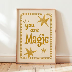 You Are Magic Print, Stars Kids Room Poster, Boho Nursery Wall Decor MR11