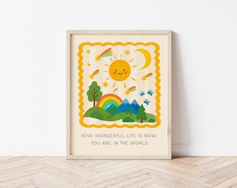 How Wonderful Life Is Now You&#39;re In The World Print, Apartment Decor, Vibrant Nursery Art, Cottage Core Decor, Trendy Wall Art Poster,  MR16