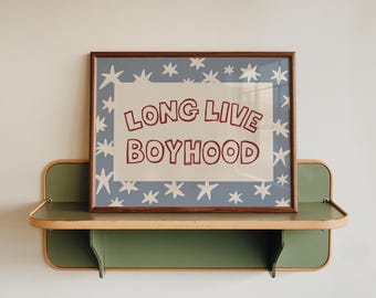 Long Live Boyhood Print, Boys Room Wall Art, Playroom Star Poster, Boy Nursery Decor (MR158)
