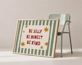 Be Silly Be Honest Be Kind, Playroom Wall Decor, Retro Kids Room Art (Printable)