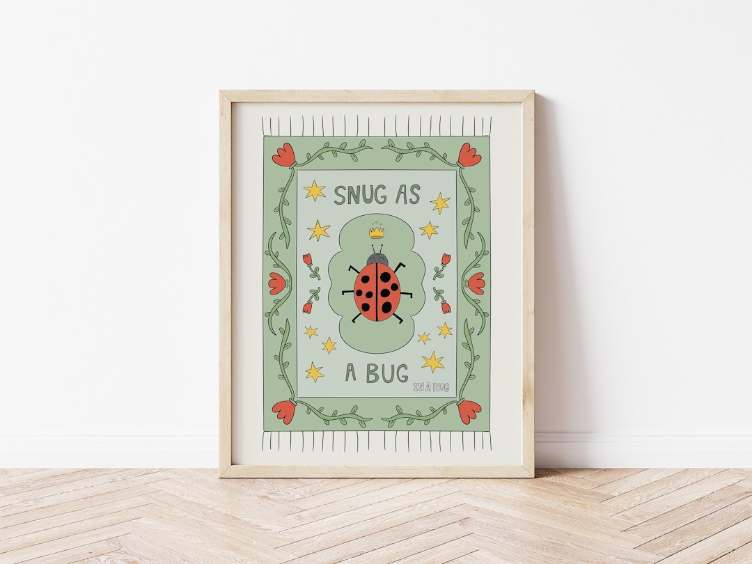 Snug as a Bug in A Rug Poster, Ladybug Nursery Print: Hand-drawn ...