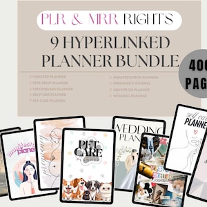 May include: A collection of nine digital planner covers, each with a different theme, including wedding, self-care, pet care, Etsy shop, and vision board. The covers are displayed on a tablet screen and feature colourful illustrations and text. The text on the image reads "PLR & MRR RIGHTS 9 HYPERLINKED PLANNER BUNDLE 400+ PAGES".