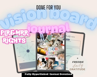May include: A digital vision board journal with a collage of images and text, including the words "Vision Board Journal" and "Monthly Vision". The journal is on a tablet computer with a black frame. The image also includes a freebie daily gratitude journal.