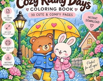 May include: A digital coloring book cover titled Cozy Rainy Days featuring a brown bear and a white rabbit standing in the rain under a yellow umbrella. The scene includes a street lamp, a house, flowers, and text including 30 Cute & Comfy Pages.