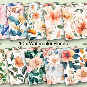 May include: Ten watercolor floral patterns featuring various flowers in shades of pink, peach, and yellow with green leaves on a white background.  The text "10 x Watercolor Florals" is displayed below the images.