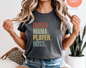 Queen Mama Player Boss Shirt – Funny Mom Gamer T-Shirt, Mom Boss Tee