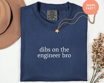 Dibs on the Engineer Bro - Cadeau drôle d'ingénieur, chemise d'ingénieur, j'aime mon ingénieur