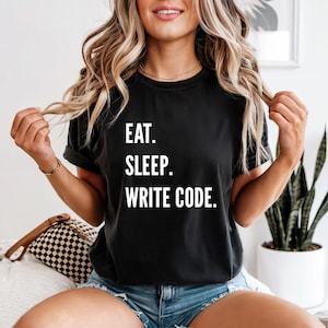Eat Sleep Write Code Shirt – Funny Programmer Tee, Developer Gift, Coding Humor T-Shirt, Software Engineer Apparel, Geek Lifestyle Shirt