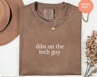 Dibs on the tech guy - T-shirt développeur, J'aime mon technicien, T-shirt ingénieur informatique