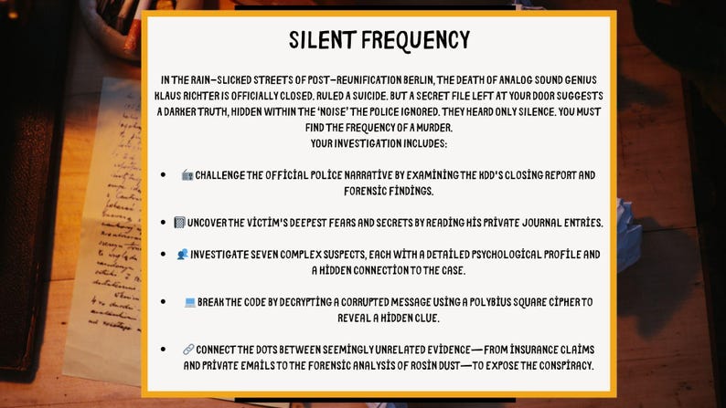 Puede incluir: Un p&oacute;ster con el t&iacute;tulo "SILENT FREQUENCY" que describe una investigaci&oacute;n de asesinato en Berl&iacute;n. La investigaci&oacute;n incluye el examen de informes, el descubrimiento de secretos y la ruptura de c&oacute;digos. El texto es negro sobre un fondo amarillo.