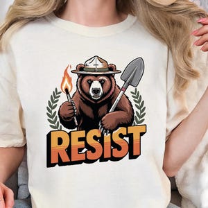 Comfort Colors® Smokey Bear Resist Shirt, Environmental Activism Tee, National Park Shirt, Parks Over Profit Granola, Stand With The NPS Tee