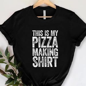 This Is My Pizza Making Shirt T-shirt,Men&#39;s Funny Pizza Shirt,Pizza Lover Tee,Pizza Party Shirt,Italian Gift,Pizza Addict Shirt,Husband Gift