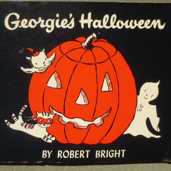 Vintage Book, Halloween Book, Childrens Book, Georgies Halloween, Robert Bright, Ghost Story, 1950s Kids Book, Illustrated Book, Soft Cover