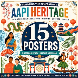 Può includere: Un vivace set di poster che celebra il patrimonio AAPI. Il design presenta illustrazioni di un drago, una pagoda, persone in abiti tradizionali e il testo "AAPI HERITAGE" e "15 POSTERS". Il testo recita anche "Honoring the Generations".