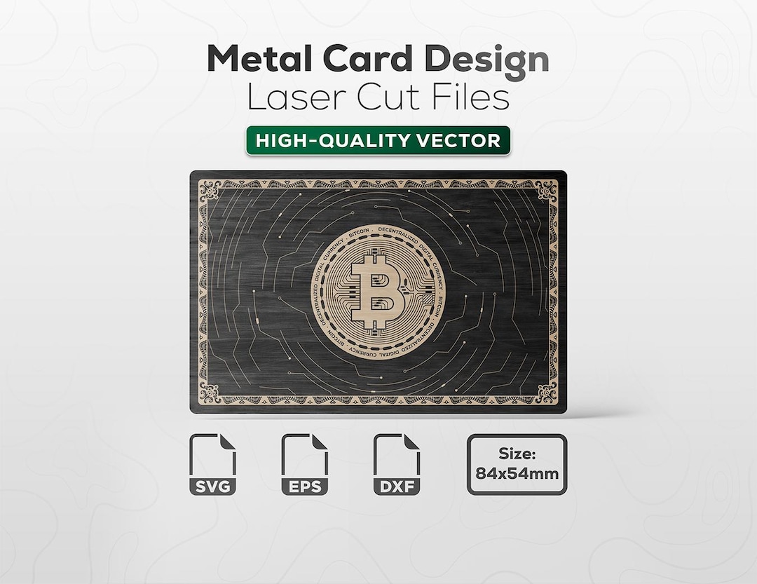 Bitcoin Metal Card Design Laser Cut Files SVG EPS DXF | Crypto Wallet ...