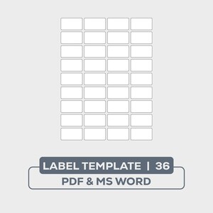Peut inclure: Un modèle d'étiquette imprimable avec 36 étiquettes vierges disposées en grille de 6x6. Le modèle est disponible aux formats PDF et MS Word.  LABEL TEMPLATE | 36  PDF & MS WORD