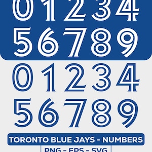 May include: A digital graphic set featuring the numbers 0 through 9 in two distinct styles, one white on a blue background and one blue on a light gray background. The text "TORONTO BLUE JAYS - NUMBERS" and "PNG - EPS - SVG" is included below.