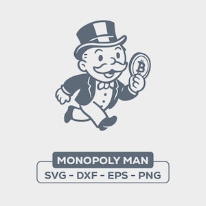Könnte beinhalten: Graustufen-Illustration des Monopoly-Mannes, der mit einer Bitcoin-Münze rennt. Er trägt einen Zylinder, einen Anzug und eine Fliege. Der Text "MONOPOLY MAN" und die Dateityp-Optionen "SVG - DXF - EPS - PNG" sind enthalten.