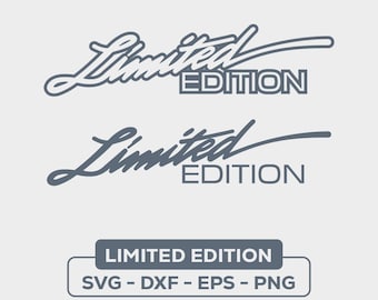 May include: A digital design file for a "Limited Edition" logo. The logo is in a handwritten style with a swoosh. The text is in gray and white. The file is available in SVG, DXF, EPS, and PNG formats.