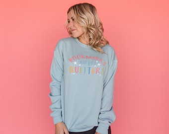 Bookmarks Are For Quitters Sweatshirt - Dusty Blue