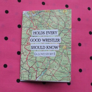 Houdt elke goede worstelaar moet weten zine: collage, romantiek, grappig