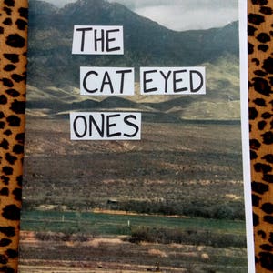 The Cat Eyed Ones Zine