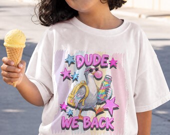 Dude We Back Youth Shirt, Funny Cool Seagull Kids T-Shirt, Retro Back to School Tee, Y2K Aesthetic Youth Graphic Tee, Vintage School Outfit