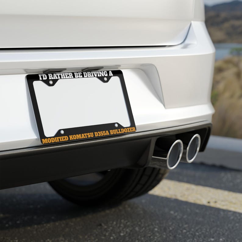 Modified Komatsu D355A Bulldozer License Plate Frame, I'd Rather Be Driving & Marv Heemeyer Killdozer Cover, Unique Gift image 4