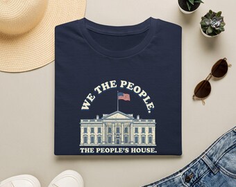 We The People Shirt, The Peoples House Vintage Tee, Retro White House Graphic T-Shirt, Patriotic US Constitution Tshirt