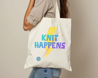 Knit Happens Gift Tote Einkaufstasche, Strickerin Geschenk, wiederverwendbare Einkaufstasche, Muttertag, Valentinstag