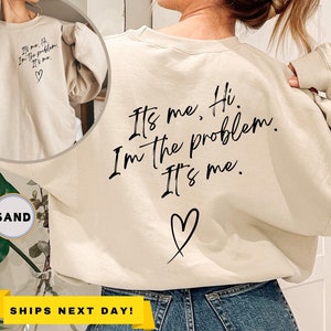 Anti Hero Sweatshirt, Its Me Hi I&#39;m the Problem Front and Back Sweatshirt, Midnights Sweatshirt, Music Gifts For Women