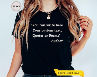 Custom Quote Shirt, Your Text Here Shirt, Custom Saying Tee, Favorite Author Shirt, Personalized Typewriter Shirt, Custom Text Shirt