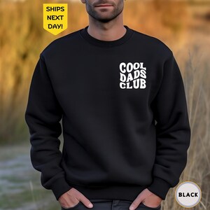 Cool Dads Club Sweatshirt and Hoodie, Dad to be, Daddy Sweater, Father&#39;s Day Gift, Gift for Him, Cool Dad Hoodie, Funny Husband Sweatshirt