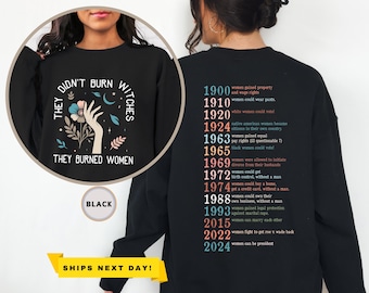 They Didn't Burn Witches They Burned Women Sweatshirt, Girl Power, Women Empowerment, Women's Rights Sweatshirt, Feminist Witch Hoodie