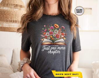 Just One More Chapter Shirt, Funny Reading, Book Nerd Shirt, Book Lover Gift, Librarian Shirt, Bookworm Shirt, Reading Shirt, Readers Shirt