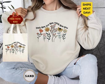 Cute Floral Teacher Sweatshirt, Teacher Gifts, Teacher Life Hoodie, Back To School Sweatshirt, Teach Them Love Them Watch Them Sweatshirt