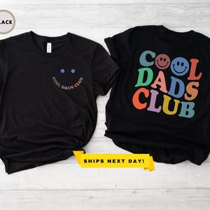 Cool Dads Club Shirt, Fathers Day Gift, Dad Shirt, Dad Birthday Gift, Cool Dads Club Funny T-shirt, Funny Dad Crewneck, Dad Gift