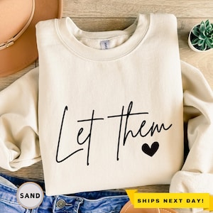 Let Them Sweatshirt, Mental Health Gift, Womens Kindness Sweatshirt, Inspirational Gift, Positive Affirmation Sweater,Positive Saying Hoodie